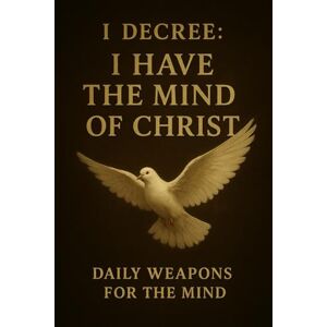 Williams, Terrica Daily Weapons for The Mind: "30 Day Devotional Williams, Terrica Daily Weapons for The Mind: "30 Day Devotional