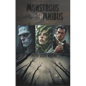 Scott Monstrous Omnibus Scott Monstrous Omnibus