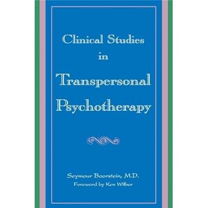Boorstein, M.D. Seymour Clinical Studies in Transpersonal Psychotherapy (SUNY Series in the Philosophy of Psychology) Boorstein, M.D. Seymour Clinical Studies in Transpersonal Psychotherapy (SUNY Series in the Philosophy of Psychology)