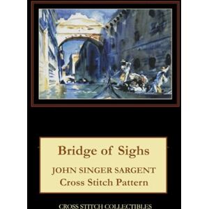 Bridge of Sighs: John Singer Sargent Cross Stitch Pattern Bridge of Sighs: John Singer Sargent Cross Stitch Pattern