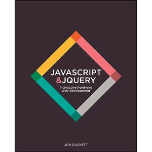 Duckett, Jon JavaScript & jQuery: Interactive Front-End Web Development Duckett, Jon JavaScript & jQuery: Interactive Front-End Web Development