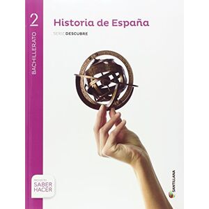 Varios autores Historia de España serie descubre 2 bachillerato proyecto saber hacer Madrid, Cataluña Varios autores Historia de España serie descubre 2 bachillerato proyecto saber hacer Madrid, Cataluña