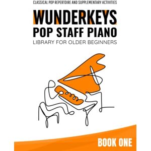 Dow, Andrea WunderKeys Pop Staff Piano Library For Older Beginners, Book One: Classical Pop Repertoire And Supplementary Activities Dow, Andrea WunderKeys Pop Staff Piano Library For Older Beginners, Book One: Classical Pop Repertoire And Supplementary Activities