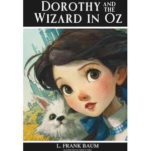 Baumatic Dorothy and the Wizard in Oz: Book Four in the Magical Oz Series Baumatic Dorothy and the Wizard in Oz: Book Four in the Magical Oz Series