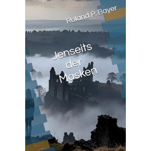 Roland J E N S E I T S D E R M A S K E N Roland J E N S E I T S D E R M A S K E N