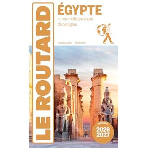 Collectif Guide du Routard Egypte 2026/27 Collectif Guide du Routard Egypte 2026/27