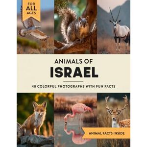 Marshall Animals of Israel: A Wildlife Picture Book With Fun Facts Including Negev Desert and Galilee For Kids & Adults Marshall Animals of Israel: A Wildlife Picture Book With Fun Facts Including Negev Desert and Galilee For Kids & Adults