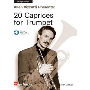 Allen Vizzutti 20 Caprices for Trumpet. Includes Audio Online Allen Vizzutti 20 Caprices for Trumpet. Includes Audio Online