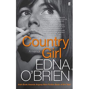 O'Brien, Edna Country Girl: 'There's no-one like Edna O'Brien' (Anne Enright) O'Brien, Edna Country Girl: 'There's no-one like Edna O'Brien' (Anne Enright)