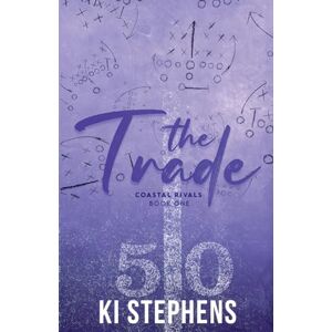 Stephens, Ki The Trade (Coastal Rivals) Stephens, Ki The Trade (Coastal Rivals)
