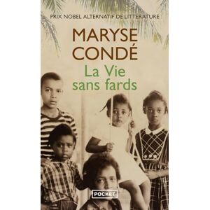 Conde, Maryse La Vie sans fards: Roman Conde, Maryse La Vie sans fards: Roman