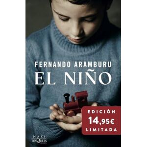 Aramburu, Fernando El niño: Edición limitada a precio especial (Colección Especial) Aramburu, Fernando El niño: Edición limitada a precio especial (Colección Especial)