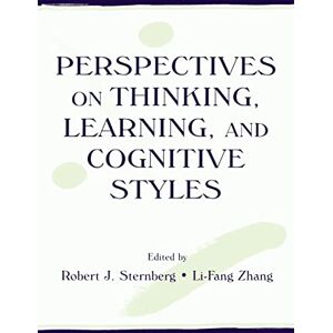 Perspectives on Thinking, Learning, and Cognitive Styles (Educational Psychology Series) Perspectives on Thinking, Learning, and Cognitive Styles (Educational Psychology Series)