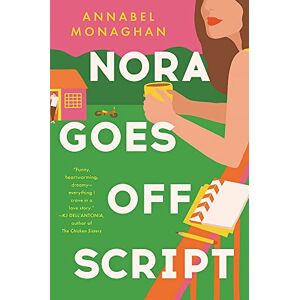 Monaghan, Annabel Nora Goes Off Script: The unmissable summer romance for fans of Beth O'Leary and Rosie Walsh! Monaghan, Annabel Nora Goes Off Script: The unmissable summer romance for fans of Beth O'Leary and Rosie Walsh!