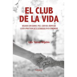 Torres Grijalva, Luis El club de la vida Torres Grijalva, Luis El club de la vida