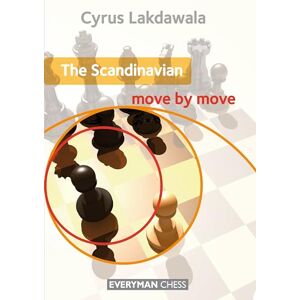 Lakdawala, Cyrus The Scandinavian: Move by Move Lakdawala, Cyrus The Scandinavian: Move by Move