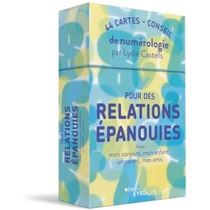 Castells, Lydie Pour des relations épanouies avec mon conjoint, mon enfant, un parent, mes amis: 44 cartes-conseil de numérologie Castells, Lydie Pour des relations épanouies avec mon conjoint, mon enfant, un parent, mes amis: 44 cartes-conseil de numérologie