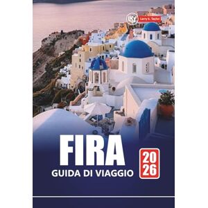 Taylor FIRA GUIDA DI VIAGGIO 2026: Esplora le principali attrazioni di Santorini, le gemme nascoste, il cibo locale e le cose da fare per i visitatori per la prima volta Taylor FIRA GUIDA DI VIAGGIO 2026: Esplora le principali attrazioni di Santorini, le gemme nascoste, il cibo locale e le cose da fare per i visitatori per la prima volta
