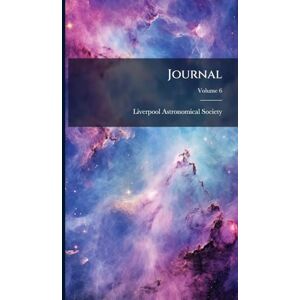 Society, Liverpool Astronomical Journal Society, Liverpool Astronomical Journal