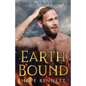 Bennett, Hope Earth-Bound: a fated mates gay romance (Dragon's Mate (Complete series)) Bennett, Hope Earth-Bound: a fated mates gay romance (Dragon's Mate (Complete series))
