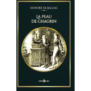 de Balzac, Honoré La peau de chagrin: Edition illustrée par 11 gravures de Balzac, Honoré La peau de chagrin: Edition illustrée par 11 gravures