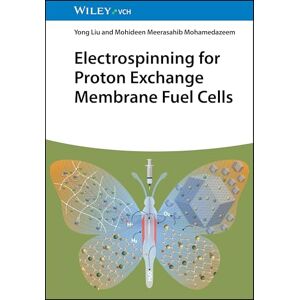 Liu, Yong Electrospinning for Proton Exchange Membrane Fuel Cells Liu, Yong Electrospinning for Proton Exchange Membrane Fuel Cells