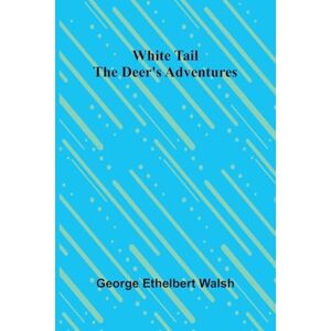 Ethelbert Walsh, George War (Edition1) Ethelbert Walsh, George War (Edition1)