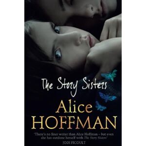 Hoffman, Alice The Story Sisters Hoffman, Alice The Story Sisters