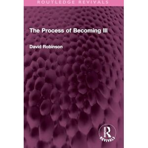 Robinson The Process of Becoming Ill (Routledge Revivals) Robinson The Process of Becoming Ill (Routledge Revivals)