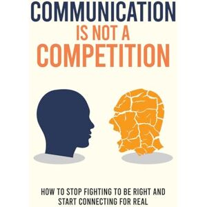 Pusey, Jermaine A Communication Is Not a Competition Pusey, Jermaine A Communication Is Not a Competition