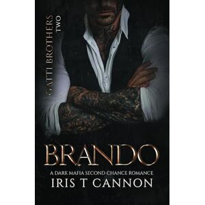 Cannon, Iris T BRANDO: 2 (Gatti Brothers) Cannon, Iris T BRANDO: 2 (Gatti Brothers)