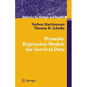 Martinussen, Torben Dynamic Regression Models for Survival Data (Statistics for Biology and Health) Martinussen, Torben Dynamic Regression Models for Survival Data (Statistics for Biology and Health)