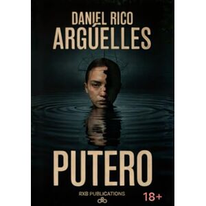 Rico Argüelles, Daniel Putero: El costo de la verdad Rico Argüelles, Daniel Putero: El costo de la verdad