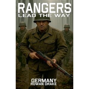 Drake, Rowan Rangers, Germany: 4 (Rangers Lead the Way) Drake, Rowan Rangers, Germany: 4 (Rangers Lead the Way)