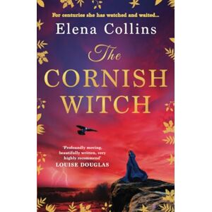 Collins, Elena The Cornish Witch: A BRAND NEW utterly spellbinding historical novel from Elena Collins Collins, Elena The Cornish Witch: A BRAND NEW utterly spellbinding historical novel from Elena Collins