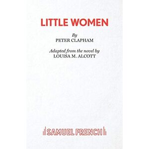 Clapham, Peter Play: A Play (Acting Edition S.) Clapham, Peter Play: A Play (Acting Edition S.)