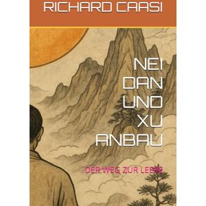 CAASI, RICHARD NEI DAN UND XU ANBAU: DER WEG ZUR LEERE CAASI, RICHARD NEI DAN UND XU ANBAU: DER WEG ZUR LEERE