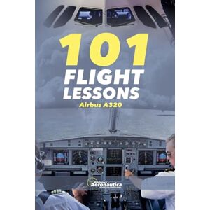 Aeronáutica, Biblioteca 101 Flight Lessons Airbus A320 Aeronáutica, Biblioteca 101 Flight Lessons Airbus A320