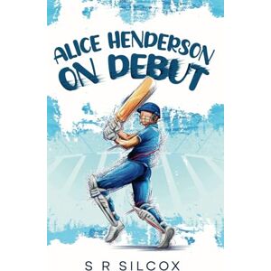 Silcox, S.R. Alice Henderson On Debut: 1 (The Alice Henderson) Silcox, S.R. Alice Henderson On Debut: 1 (The Alice Henderson)