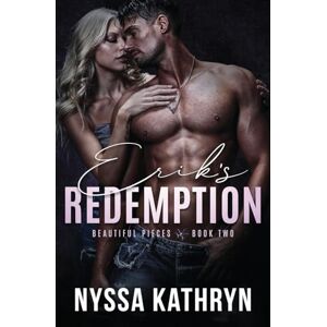 Kathryn, Nyssa Erik's Redemption: 2 (Beautiful Pieces) Kathryn, Nyssa Erik's Redemption: 2 (Beautiful Pieces)