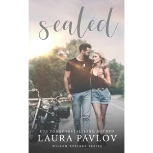 Pavlov, Laura Sealed: A Small Town Fake-Relationship Romance (Willow Springs Series Book 4) Pavlov, Laura Sealed: A Small Town Fake-Relationship Romance (Willow Springs Series Book 4)