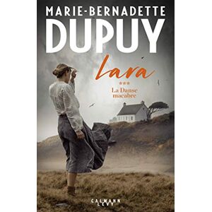 Dupuy, Marie-Bernadette Lara Tome 3 La Danse macabre Dupuy, Marie-Bernadette Lara Tome 3 La Danse macabre