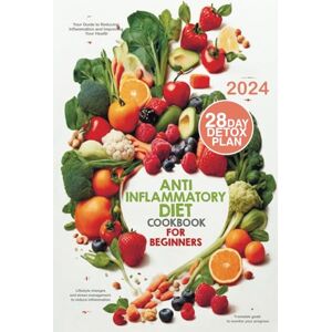 Malone, Irene The Anti-Inflammatory Diet: Your Guide to Reducing Inflammation and Improving Your Health (Healthy Eats Cookbook: Culinary Diet Guides for Weight Loss and Wellness) Malone, Irene The Anti-Inflammatory Diet: Your Guide to Reducing Inflammation and Improving Your Health (Healthy Eats Cookbook: Culinary Diet Guides for Weight Loss and Wellness)