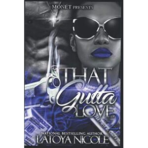 NICOLE, LATOYA THAT GUTTA LOVE 2 NICOLE, LATOYA THAT GUTTA LOVE 2