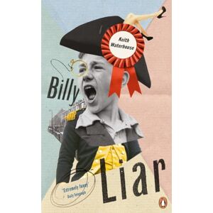 Waterhouse, Keith Billy Liar: Keith Waterhouse: 48 (Penguin Essentials, 48) Waterhouse, Keith Billy Liar: Keith Waterhouse: 48 (Penguin Essentials, 48)