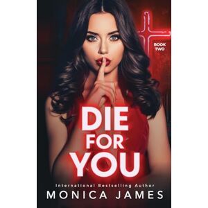 James, Monica Die for You James, Monica Die for You