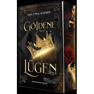Schmidt, Lisa Enna Goldene Lügen: Fantasy voller Rache, Verrat und ein schicksalhaftes Band zwischen zwei Feindinnen Schmidt, Lisa Enna Goldene Lügen: Fantasy voller Rache, Verrat und ein schicksalhaftes Band zwischen zwei Feindinnen