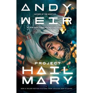 Weir, Andy Project Hail Mary: A Novel Weir, Andy Project Hail Mary: A Novel