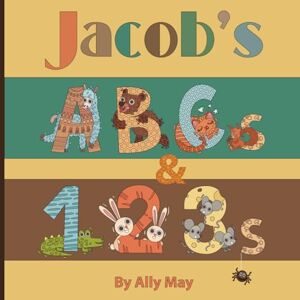 May, Ally Jacob's ABCs and 123s: Adorable Animal Alphabet and Numbers is a perfect gift for baby showers, birthdays and holidays. May, Ally Jacob's ABCs and 123s: Adorable Animal Alphabet and Numbers is a perfect gift for baby showers, birthdays and holidays.