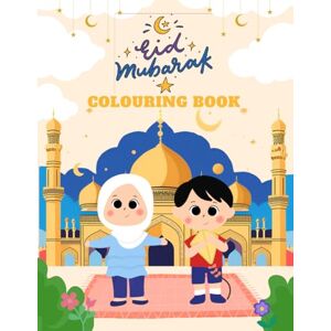 Phoenix Eid Mubarak! A Celebration of Colour and Joy Colouring Book for Kids ages 3-8 Phoenix Eid Mubarak! A Celebration of Colour and Joy Colouring Book for Kids ages 3-8